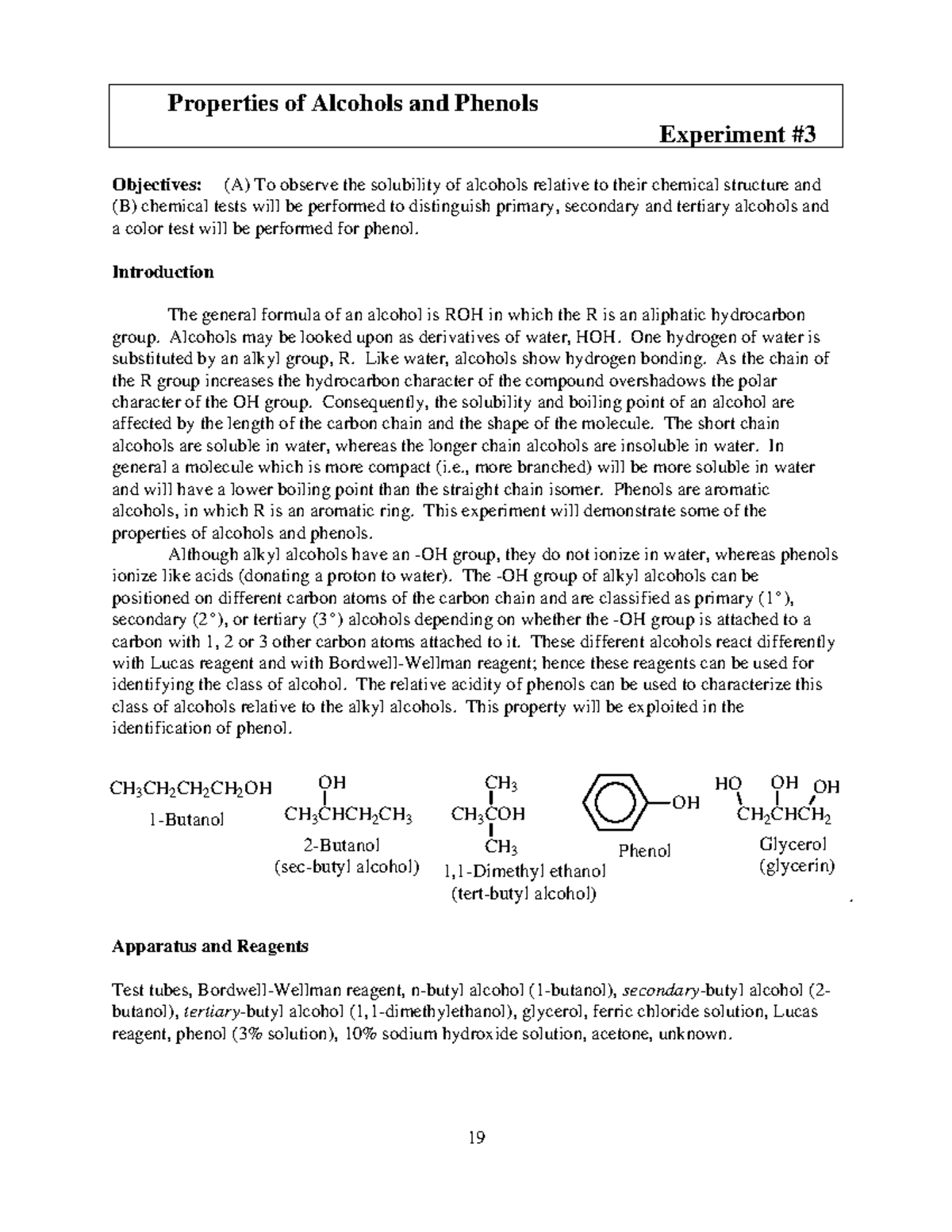 Labexperimentalcohol CH 3 CH 2 CH 2 CH 2 OH CH 3 CHCH 2 CH 3 OH CH