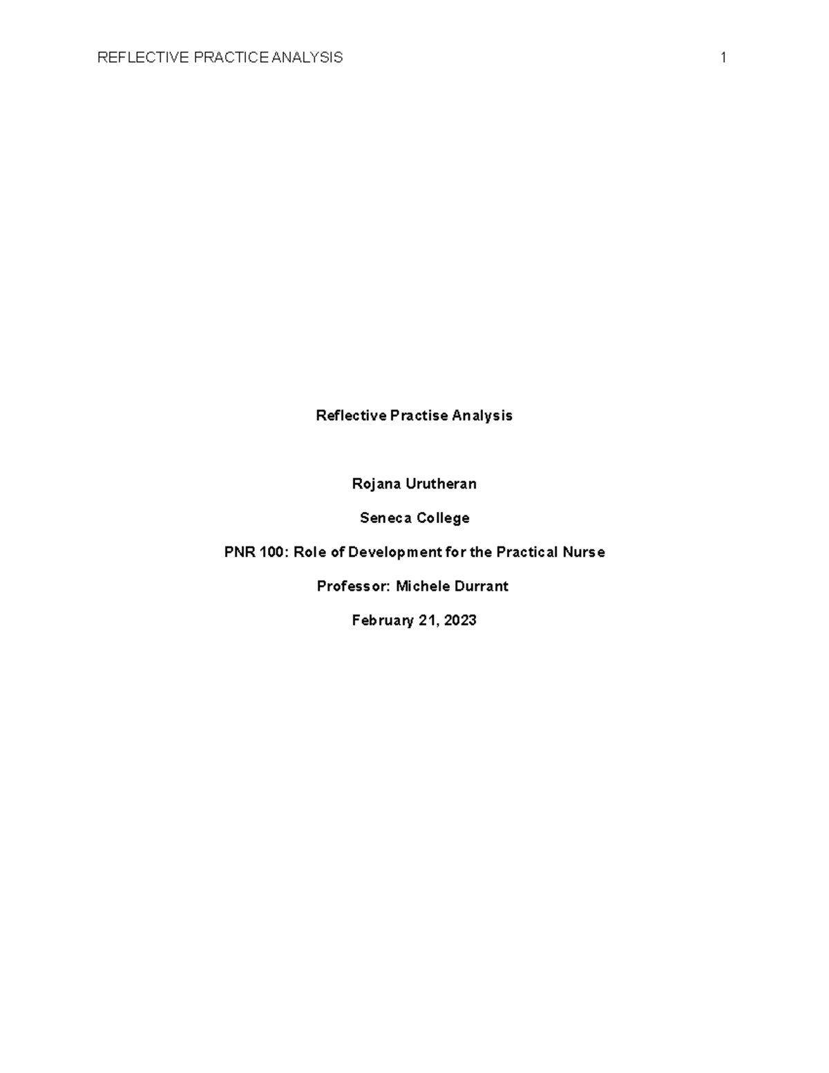 Reflective Practise Analysis - Reflective Practise Analysis Rojana ...