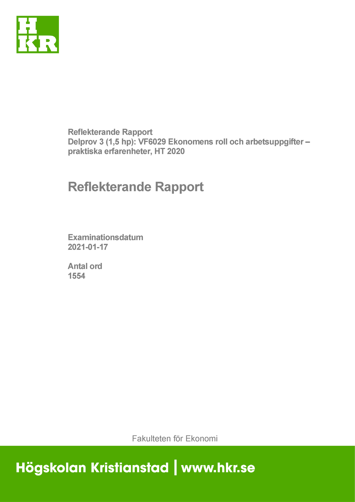 Reflekterande Rapport 111 - Reflekterande Rapport Delprov 3 (1,5 Hp ...