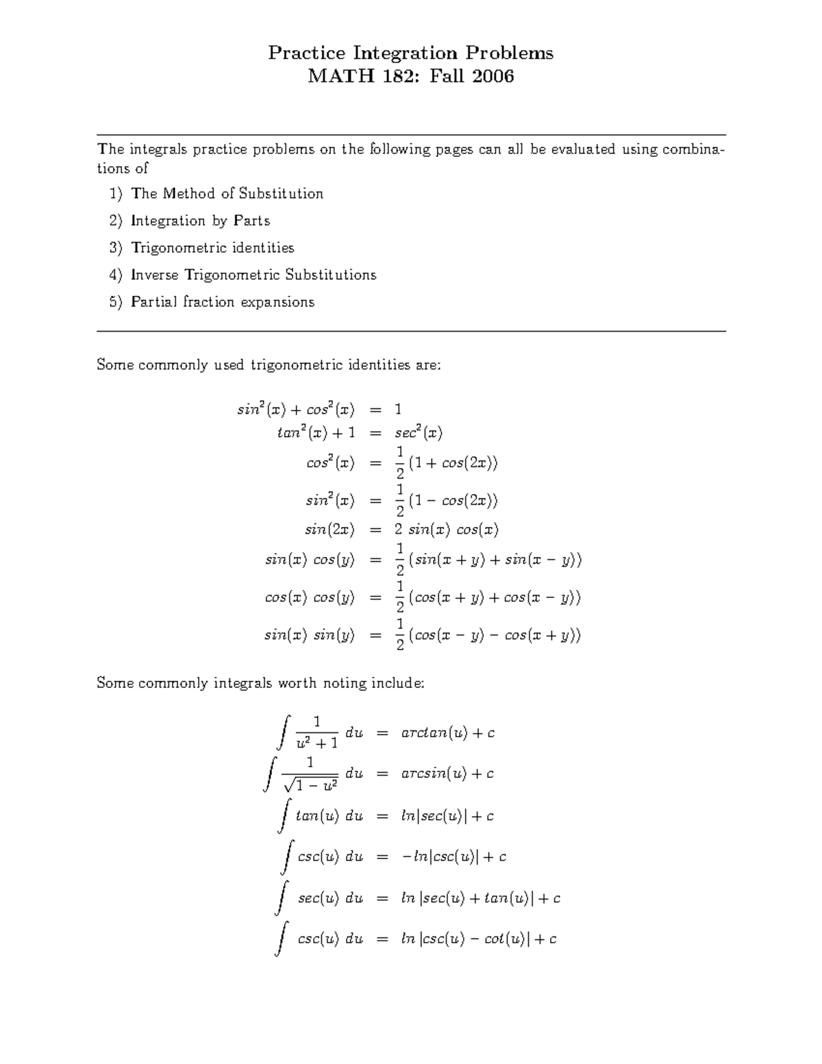 Integration Problems - .... - Practice Integration Problems MATH 182 ...