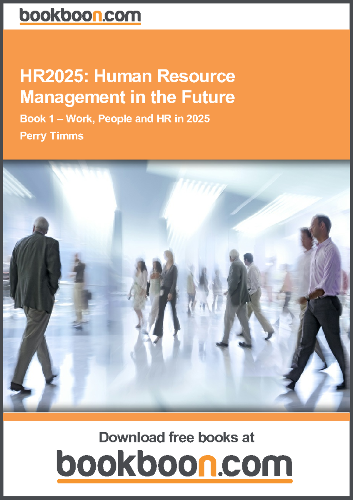 Hr2025-human-resource-management-in-the-future (1) - Perry Timms HR2025 ...