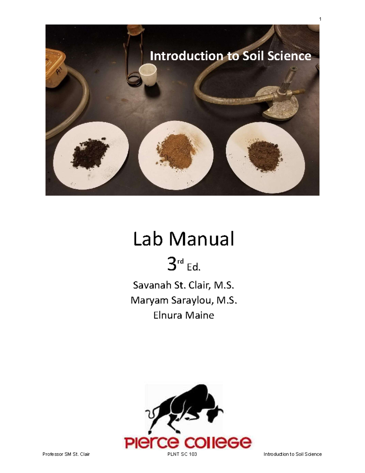 Soils Lab Manual 8 - Lab Manual 3 rd Ed. Savanah St. Clair, M. Maryam ...