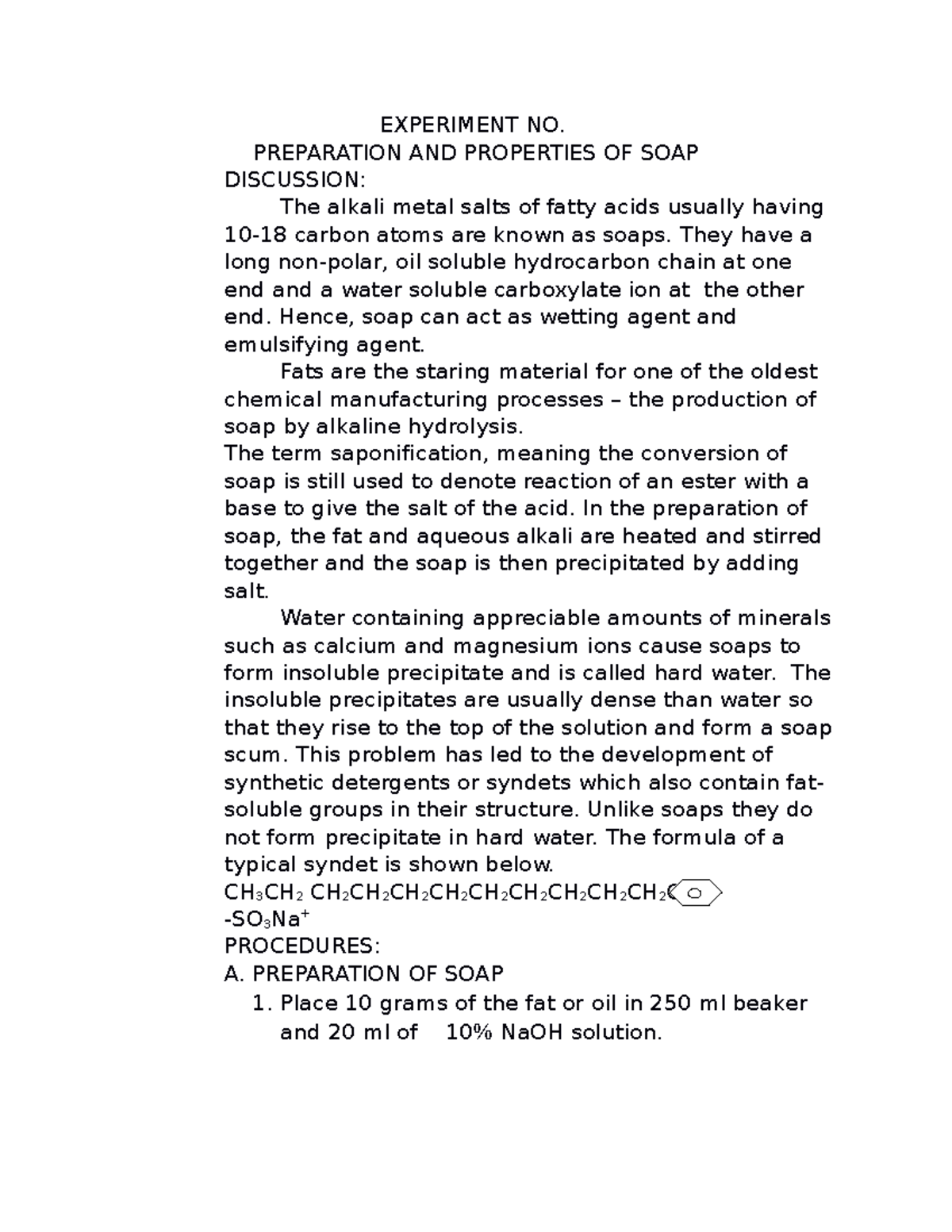 Preparation and properties of soaps EXPERIMENT NO. PREPARATION AND