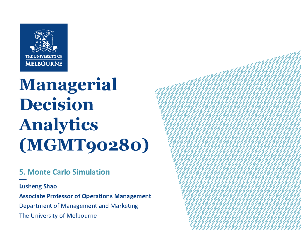 5. Monte Carlo Simulation lecture slides ManagerialDecisionAnalytics