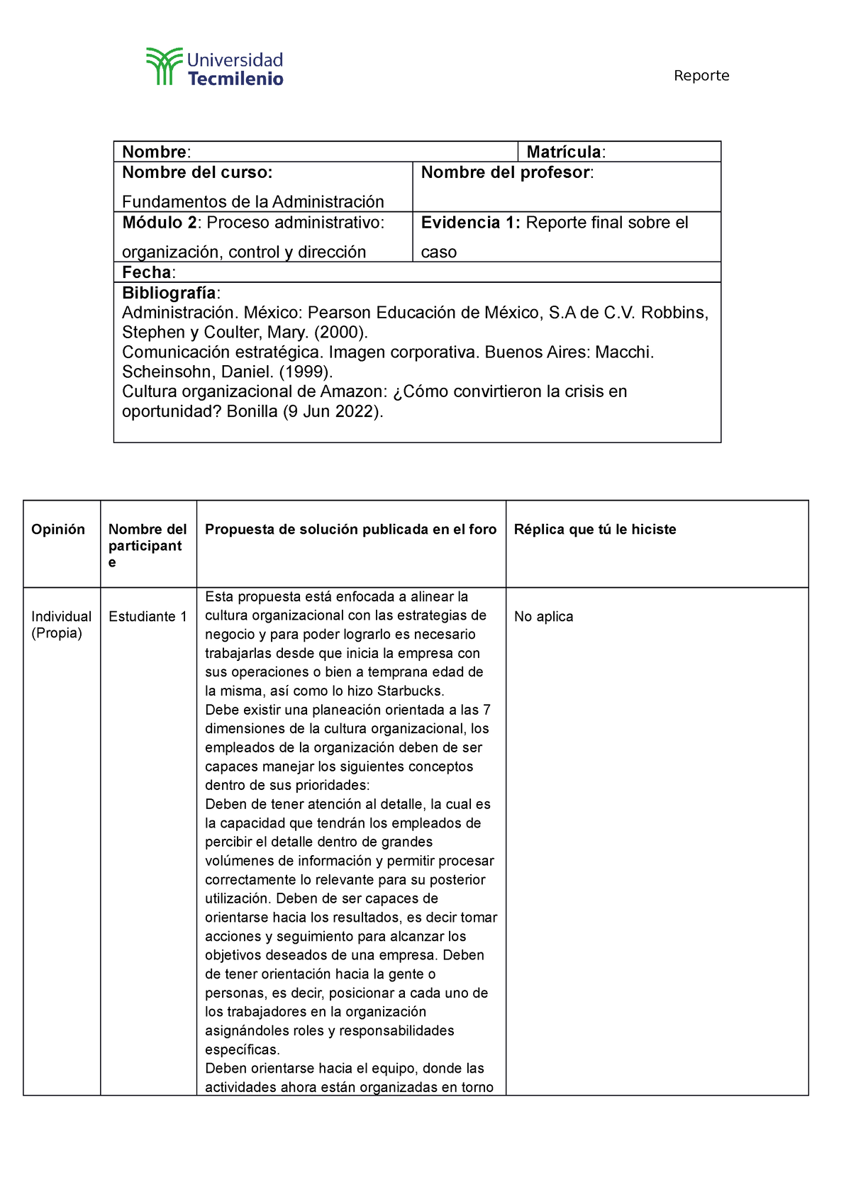 Evidencia 1 Reporte Final Sobre El Caso Nombre Matrícula Nombre Del Curso Fundamentos De La