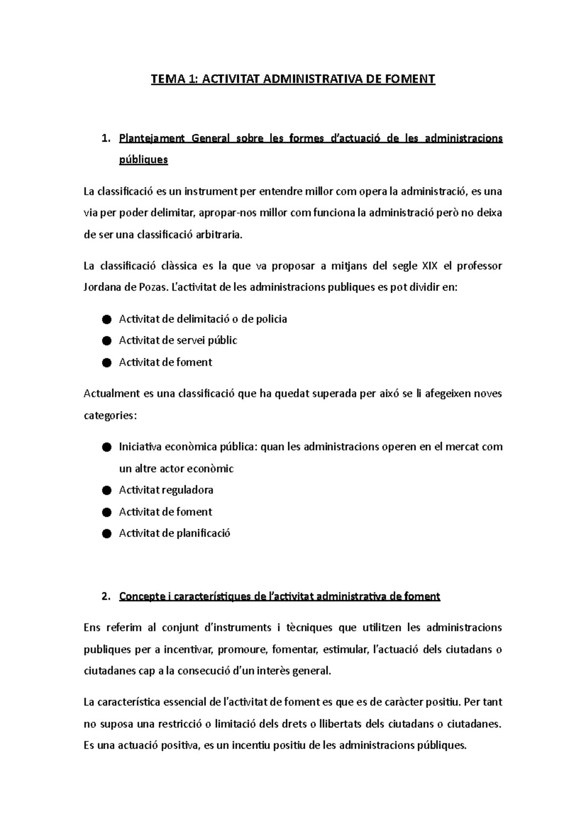 DRET Adminsitratiu II - Apunts 1-7 - TEMA 1: ACTIVITAT ADMINISTRATIVA ...