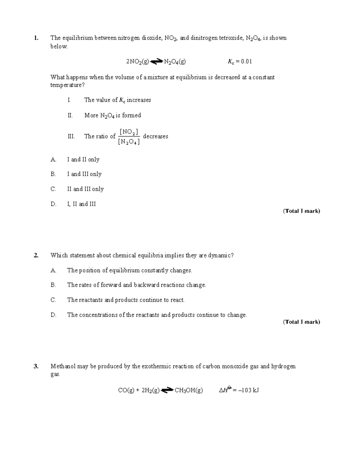 7. Equilibrium - questions - The equilibrium between nitrogen dioxide ...