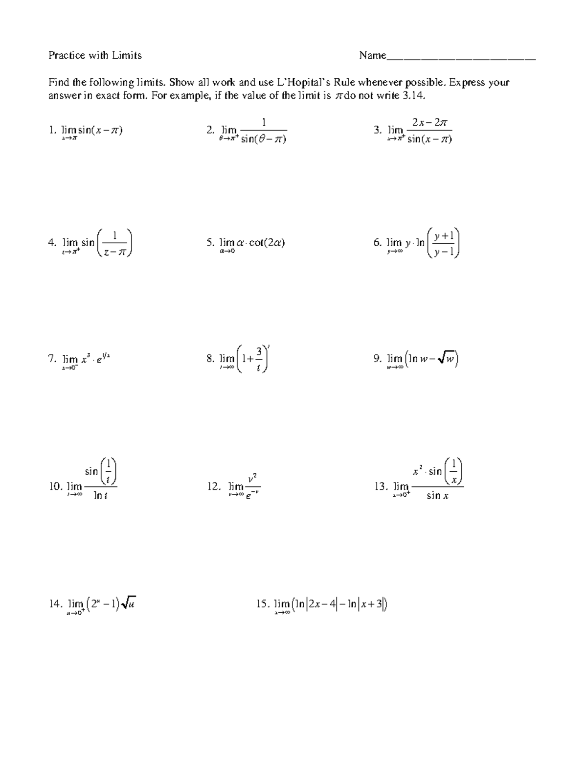 Ch4 practice with limits MATH122 Practice with Limits Find the following limits. Show all