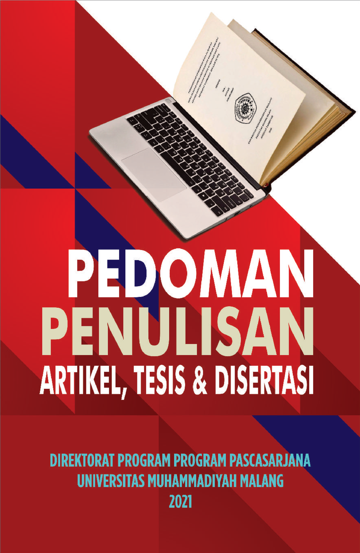 Pedoman Penulisan Tesis - Direktorat Program Program Pascasarjana UMM ...