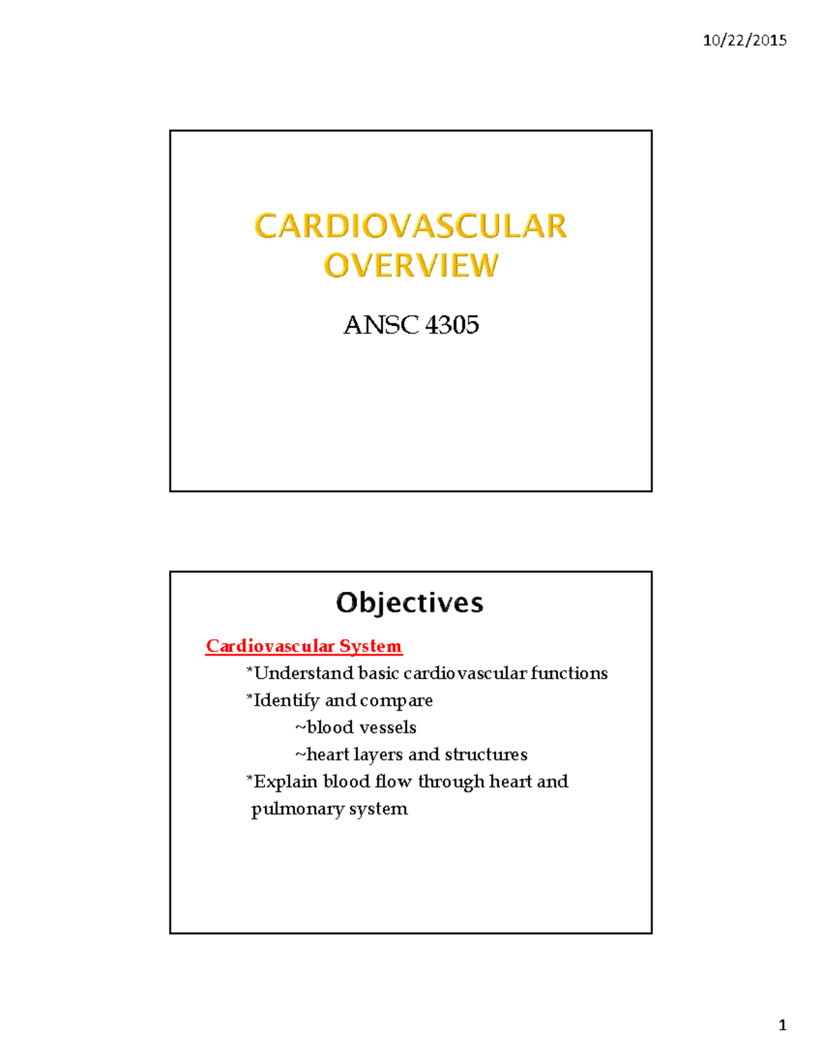 Cardiovascular 2015 - ANSC 4305 Cardiovascular System *Understand basic ...