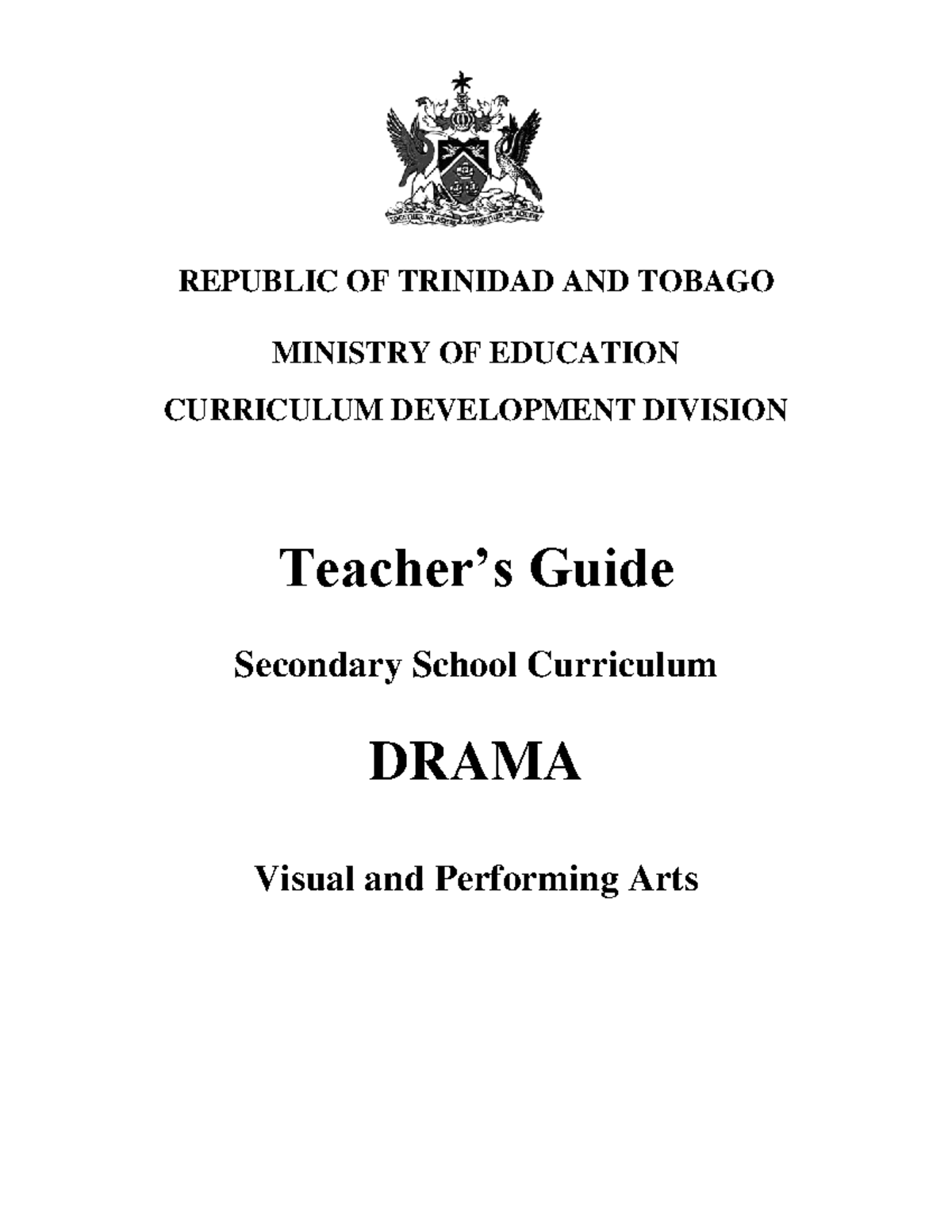 Drama-Teachers-Guide - REPUBLIC OF TRINIDAD AND TOBAGO MINISTRY OF ...