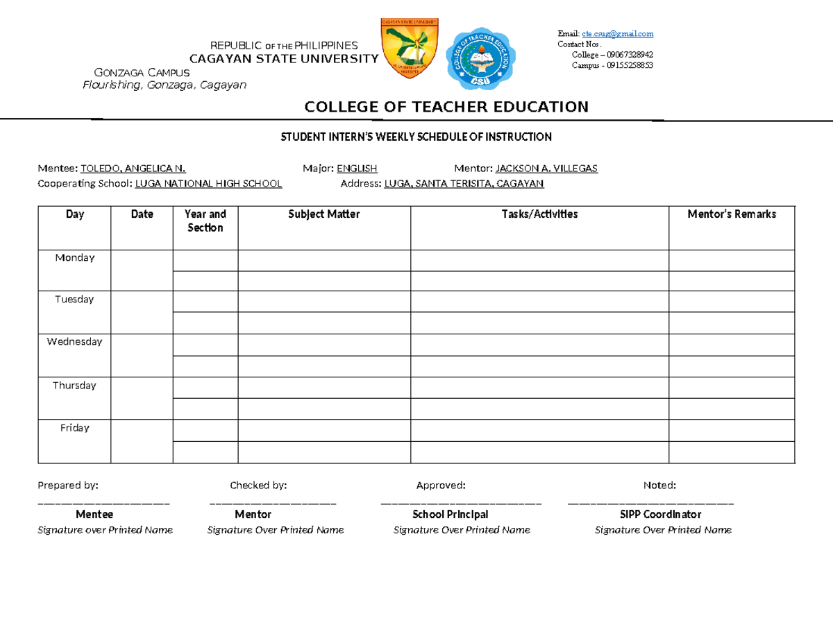 Weekly schedule of instruction - Email: cte@gmail Contact Nos. College ...