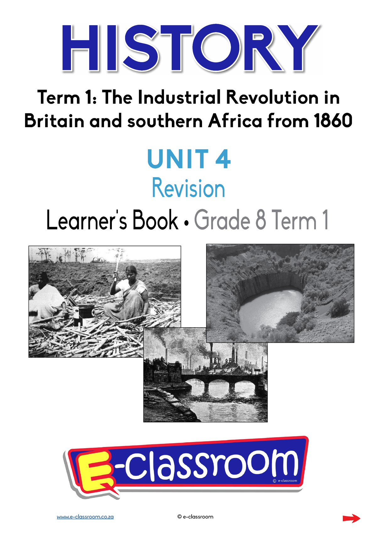 Grade 8 History Learners Book Unit 4 Revision - HISTORY UNIT 4 Term 1 ...