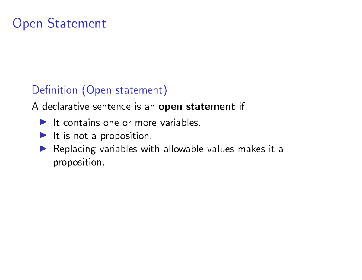 Slides 1 Open Statement Definition (Open statement) Adeclarativesentenceisanopen