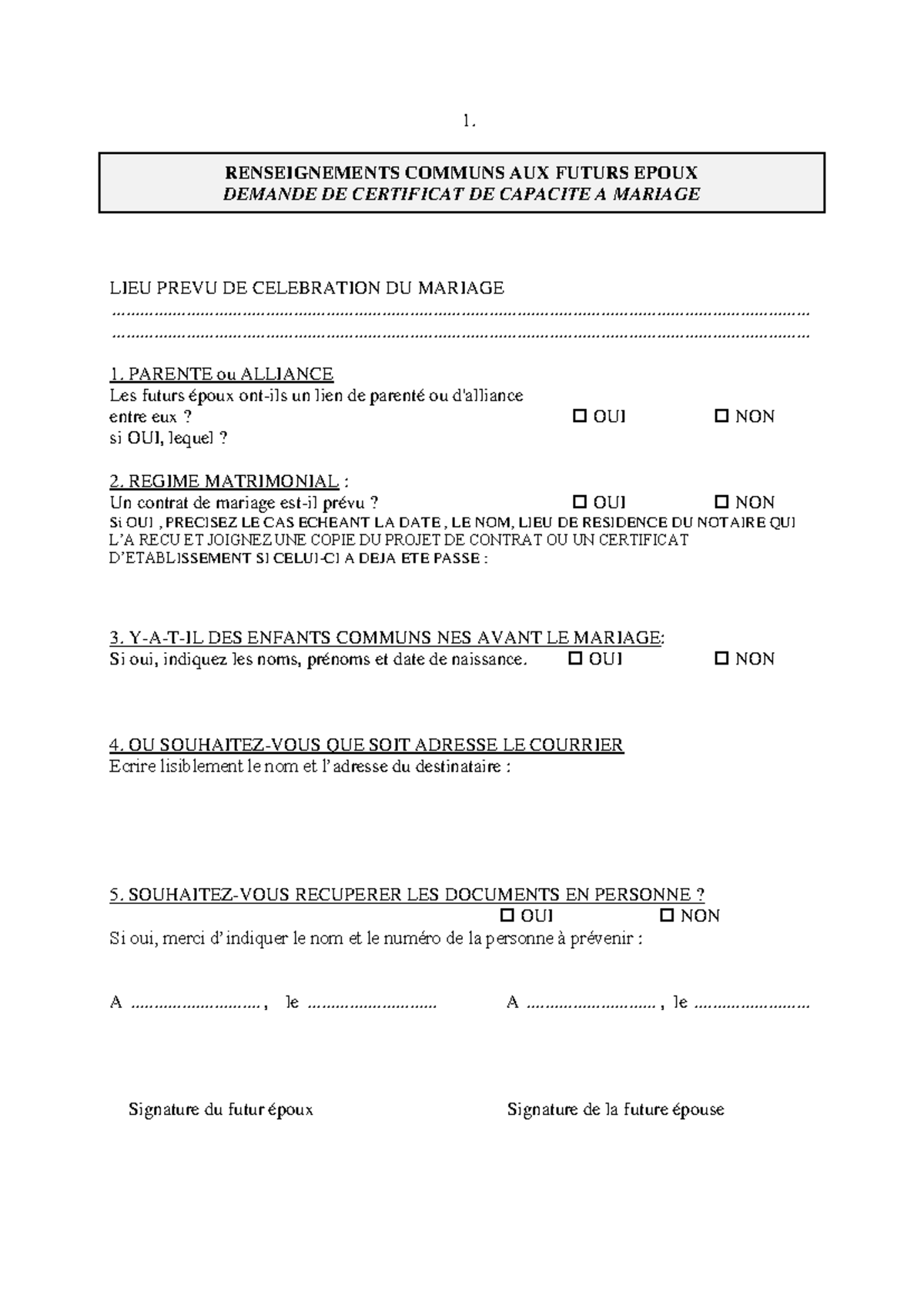 Questionnaire nouveau commun-2 - 1. RENSEIGNEMENTS COMMUNS AUX FUTURS ...