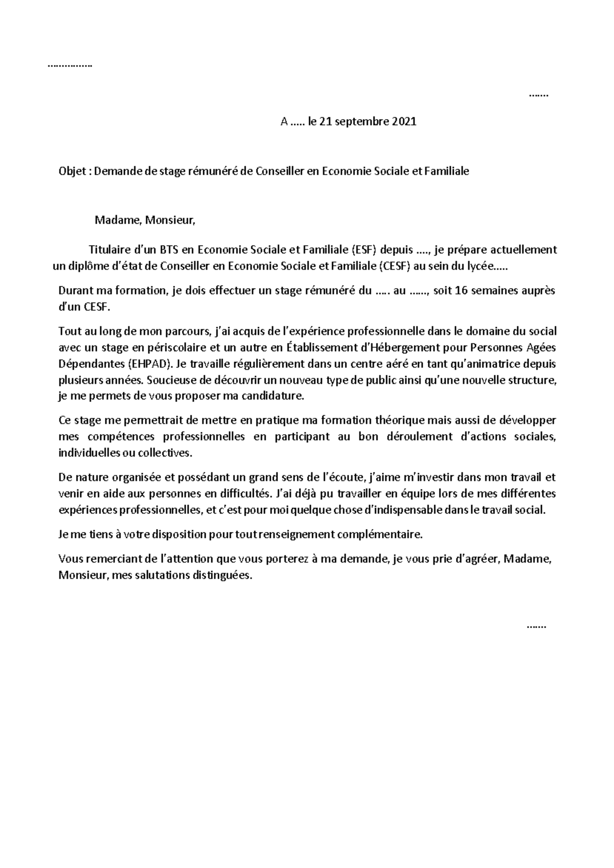 Lettre De Motivation Stage Bts Esf Modèle lettre de motivation - ................ ....... A ..... le 21  septembre 2021 Objet : Demande - Studocu