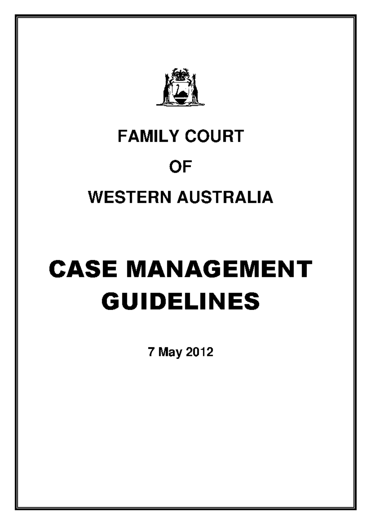 Case Management Guidelines - FAMILY COURT OF WESTERN AUSTRALIA CASE ...