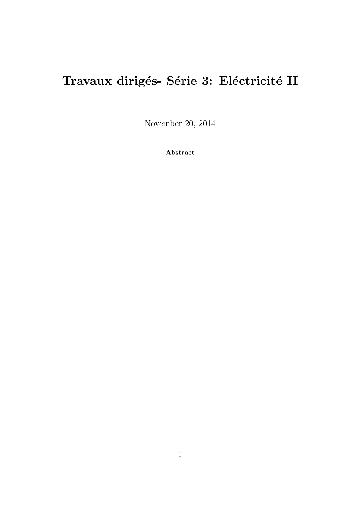 TD 3 - Exercice Electromagnetisme - Travaux Dirig ́es- S ́erie 3: El ...