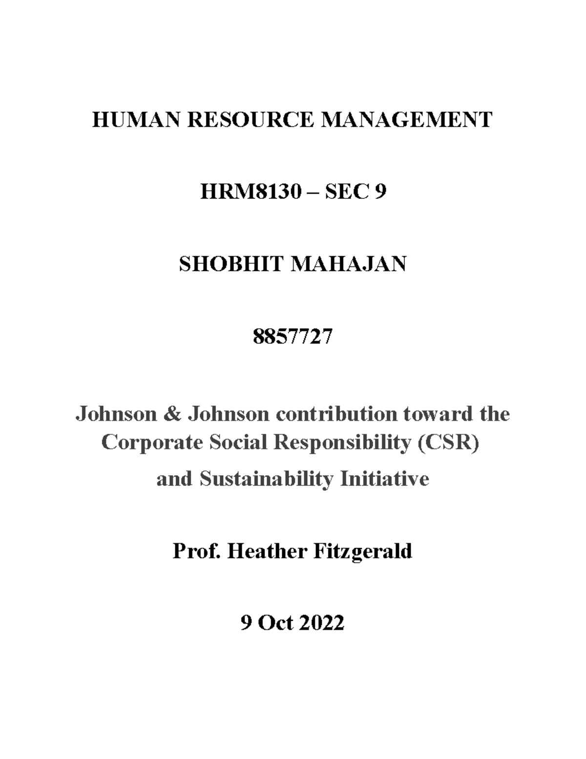 HRM Assignment 1 shobhit - HUMAN RESOURCE MANAGEMENT HRM8130 – SEC 9 ...