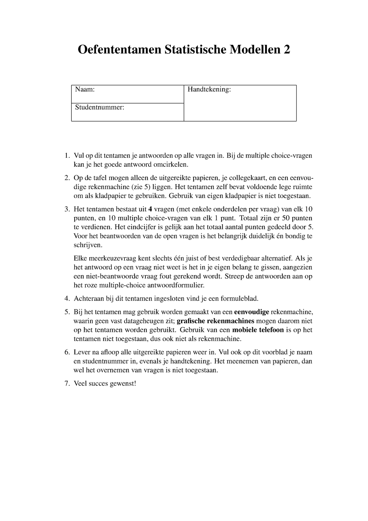 Oefententamen Sm2 - Oefententamen Statistische Modellen 2 Naam ...