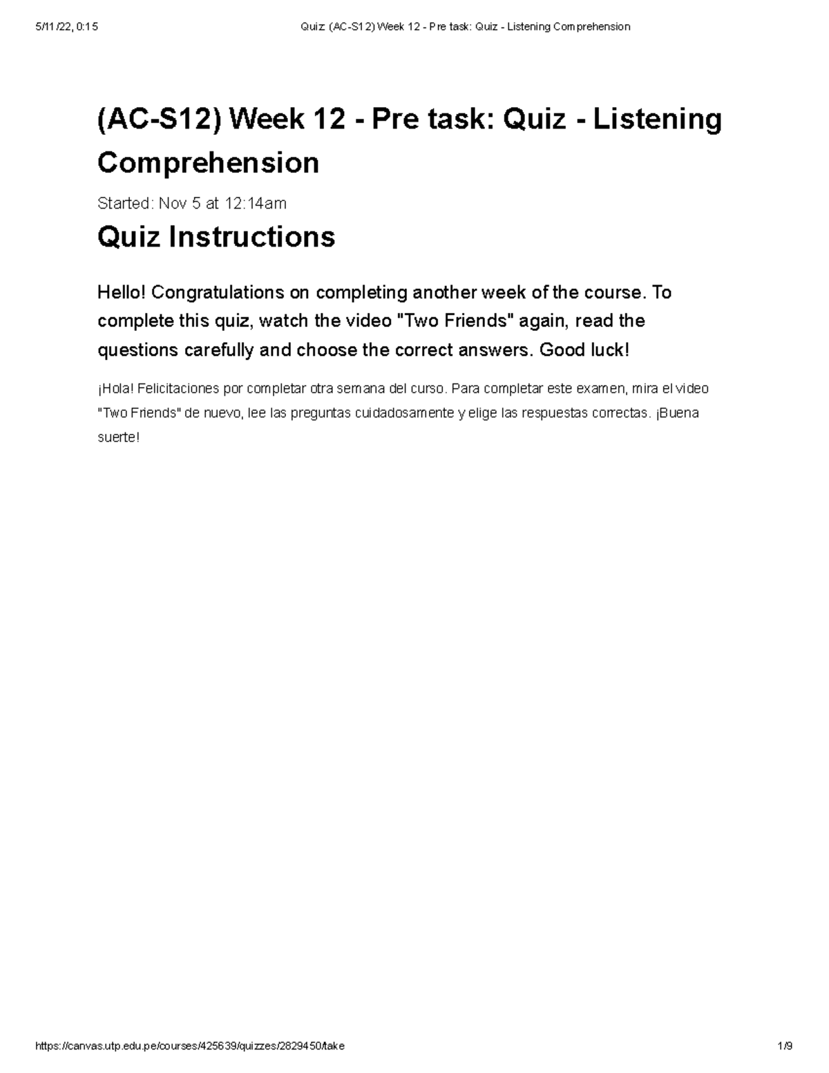 Quiz (ACS12) Week 12 Pre task Quiz Listening Comprehension 1 (AC