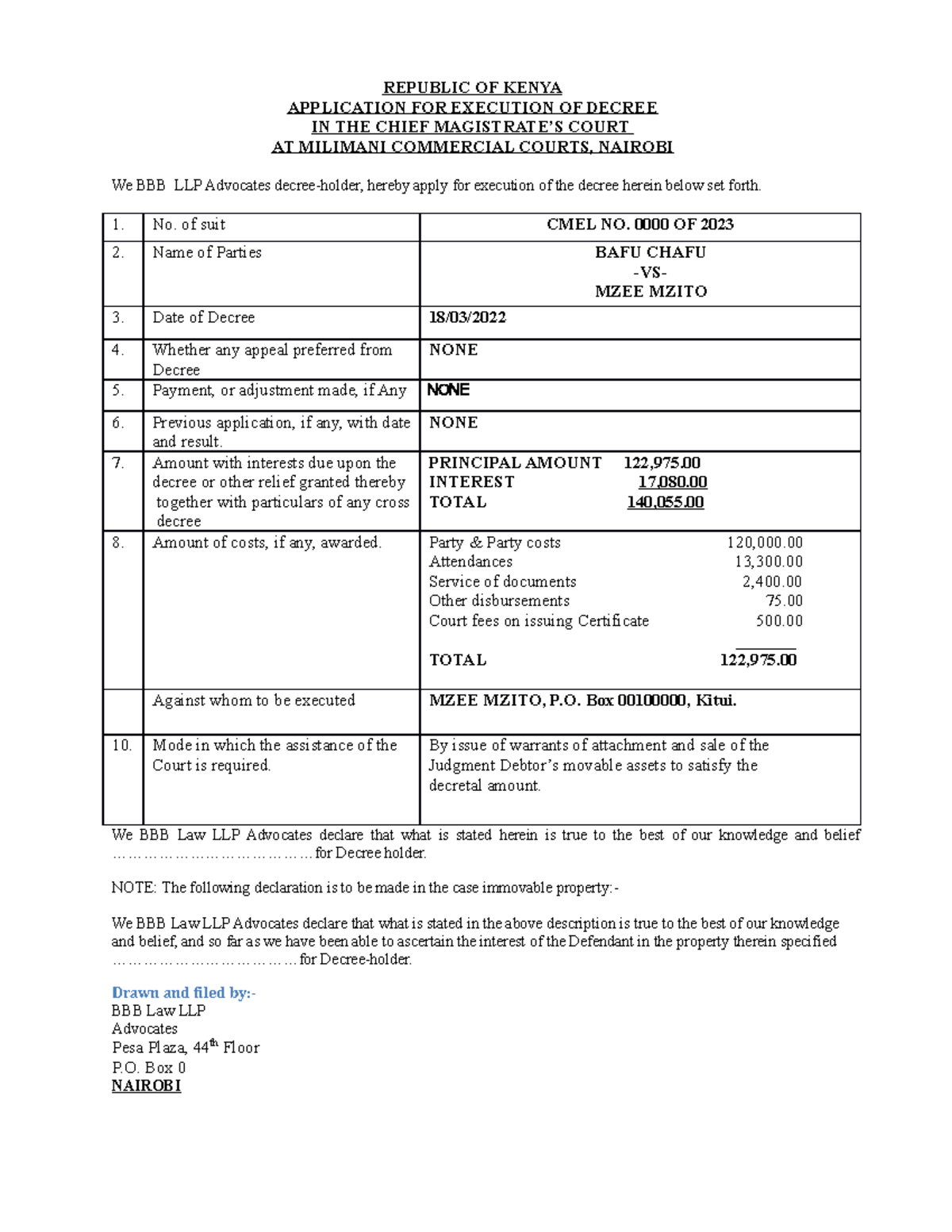 Application for execution of a decree REPUBLIC OF KENYA APPLICATION