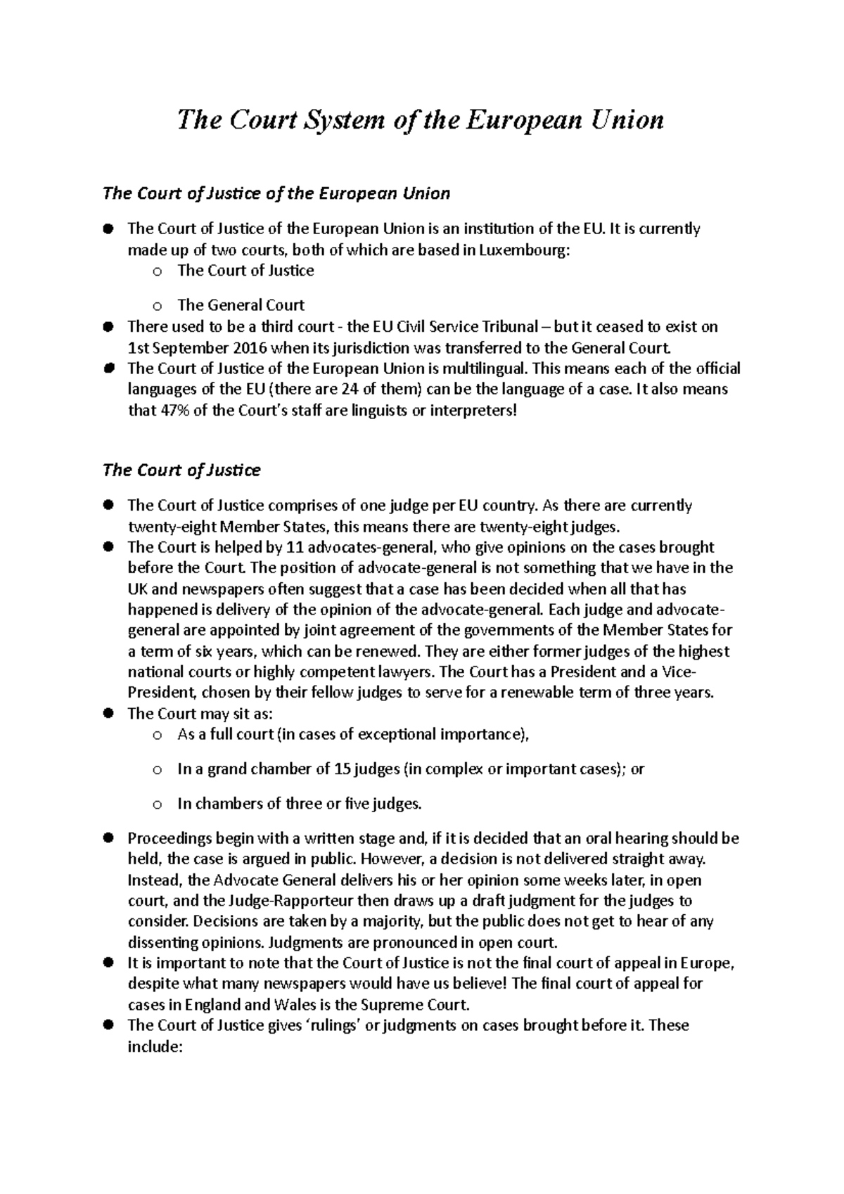The Court System of the European Union - It is currently made up of two ...