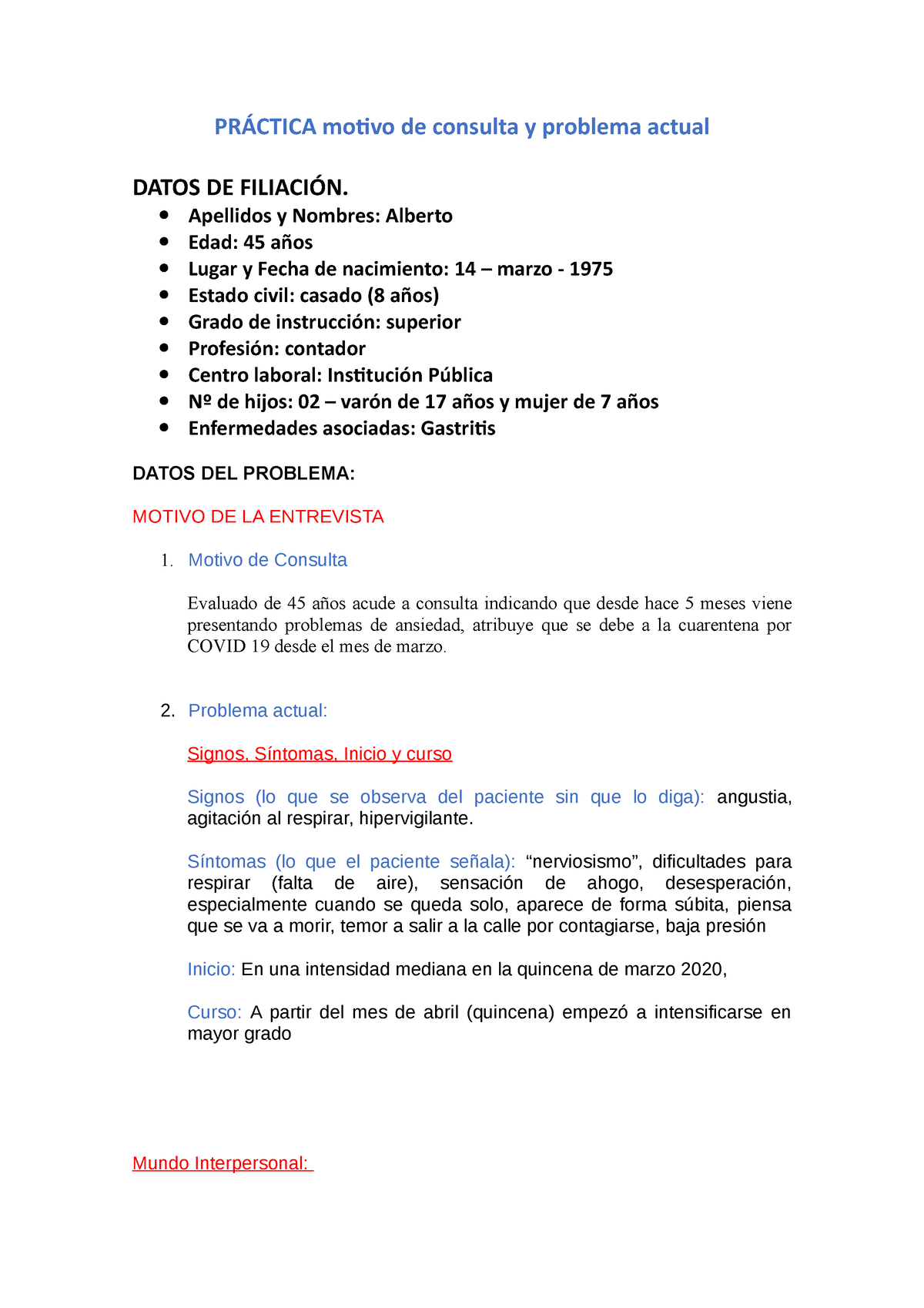 Práctica De Motivo De Consulta Y Problema Actual PrÁctica Motivo De Consulta Y Problema Actual 