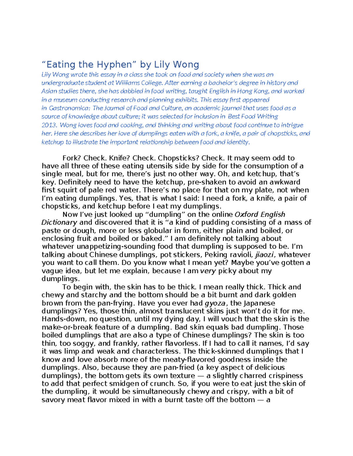 Eating the Hyphen Lily Wong Tagged “Eating the Hyphen” by Lily Wong Lily Wong wrote this