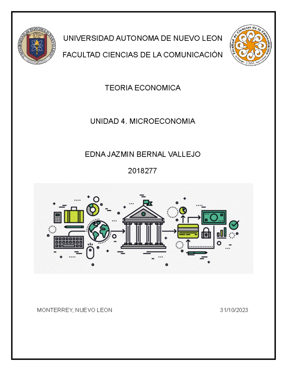 Unidad 4 Teoria Economica - UNIVERSIDAD AUTONOMA DE NUEVO LEON FACULTAD ...
