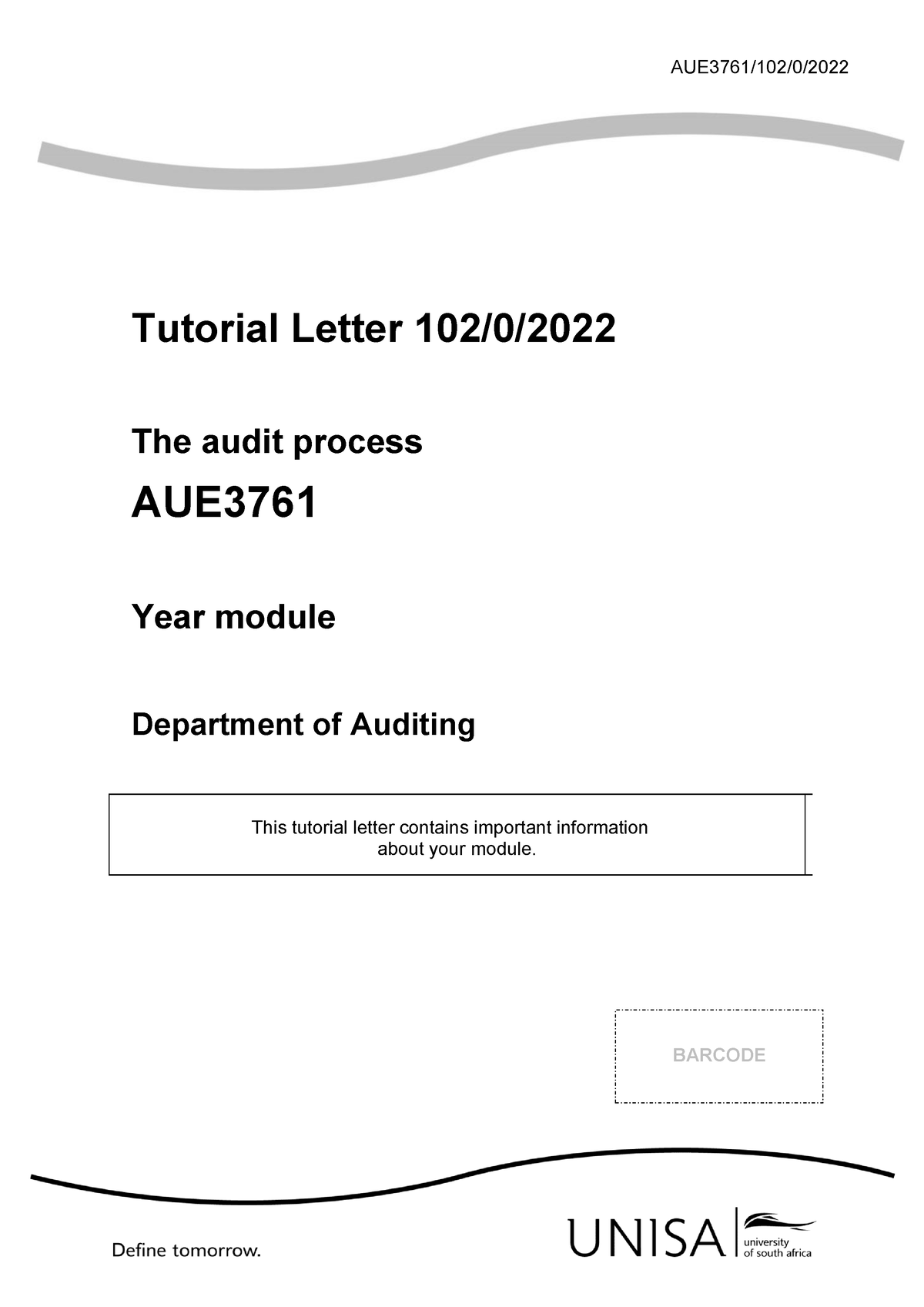 102 2022 0 B Tutorial - AUE3761/102/0/ Tutorial Letter 102/0/ The Audit ...