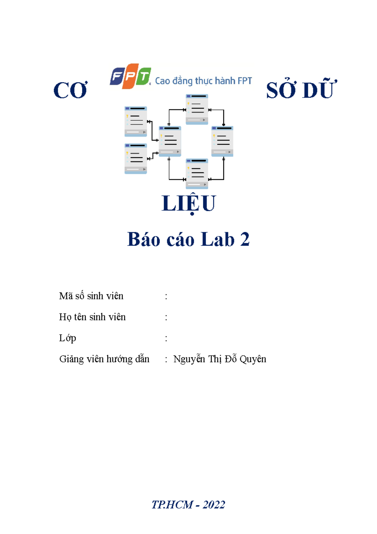 Bao cao Lab2 - nothing - CƠ SỞ DỮ LIỆU Báo cáo Lab 2 Mã số sinh viên ...