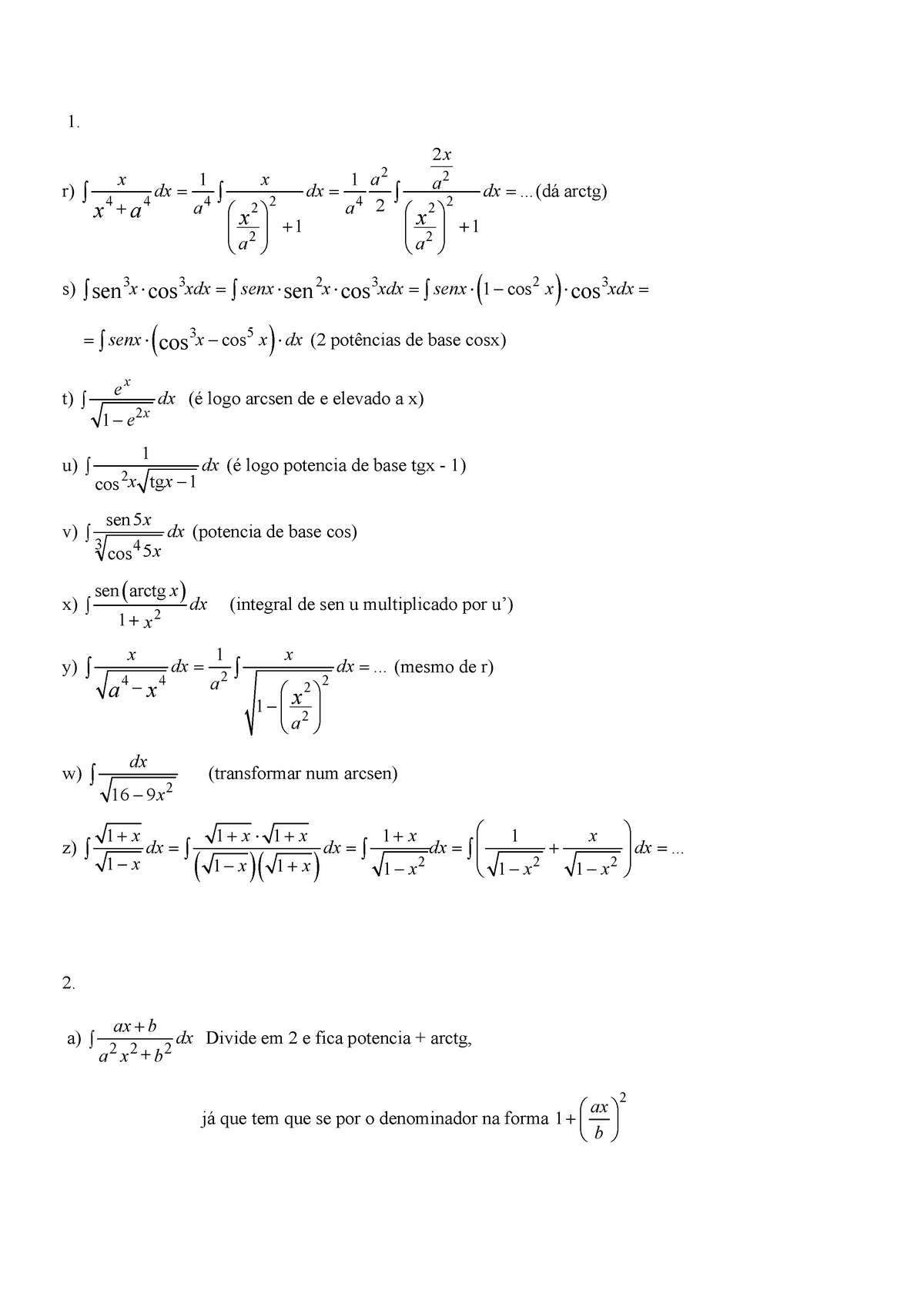 Integrais-seb - Ex 1 E 2 - Exercícios - 1. 2x R) ∫ X 4 X +a Dx = 4 1 X ...