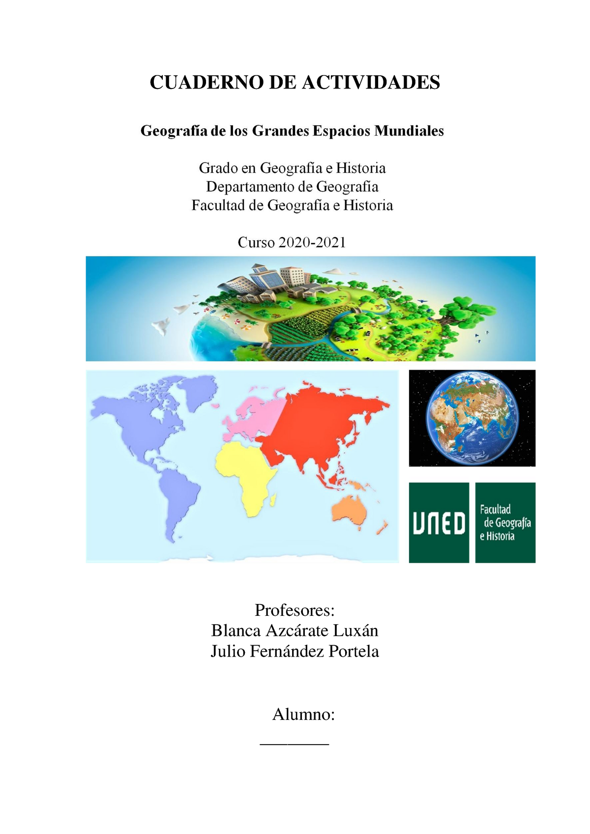 PEC 1 - PEC 1. Geografía De Los Grandes Espacios Mundiales. - CUADERNO ...