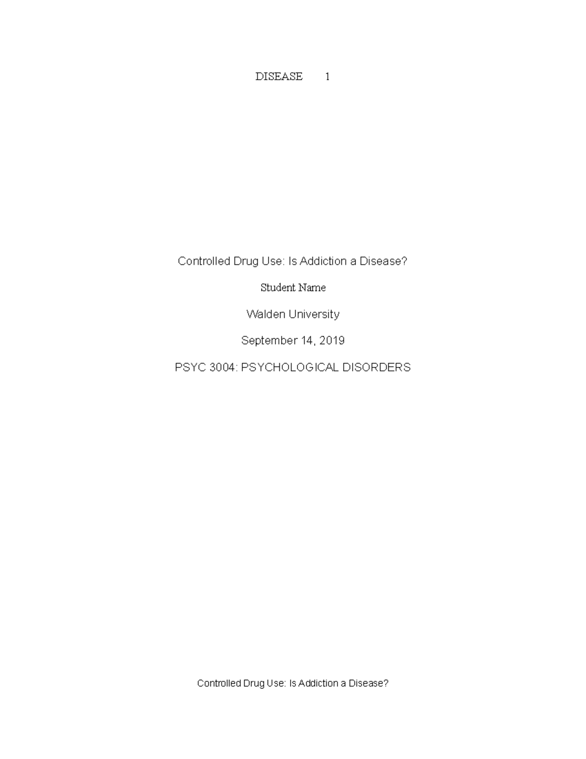 wk4assgn-week-4-assignment-disease-1-controlled-drug-use-is