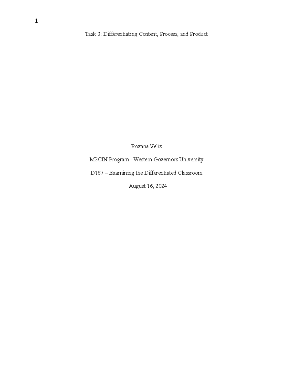 D187 Task 3 - D187 passed - Task 3: Differentiating Content, Process ...