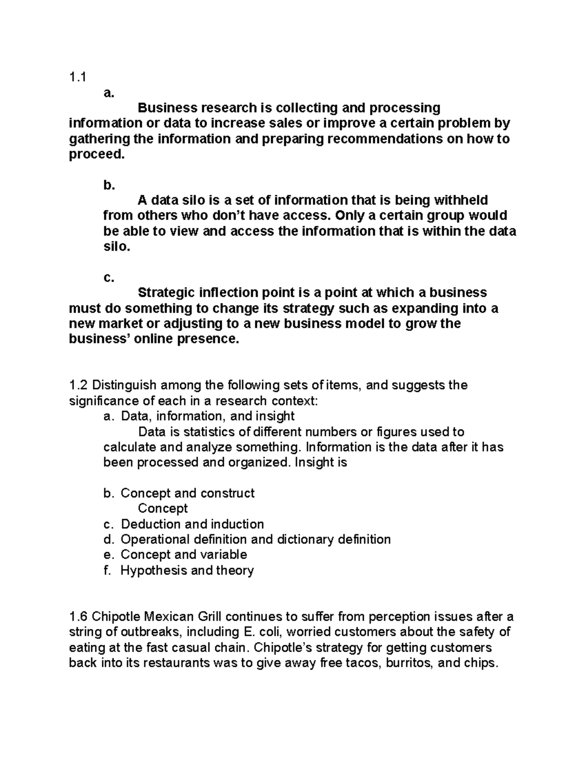 BRM Assignment 1 1. a. Business research is collecting and processing
