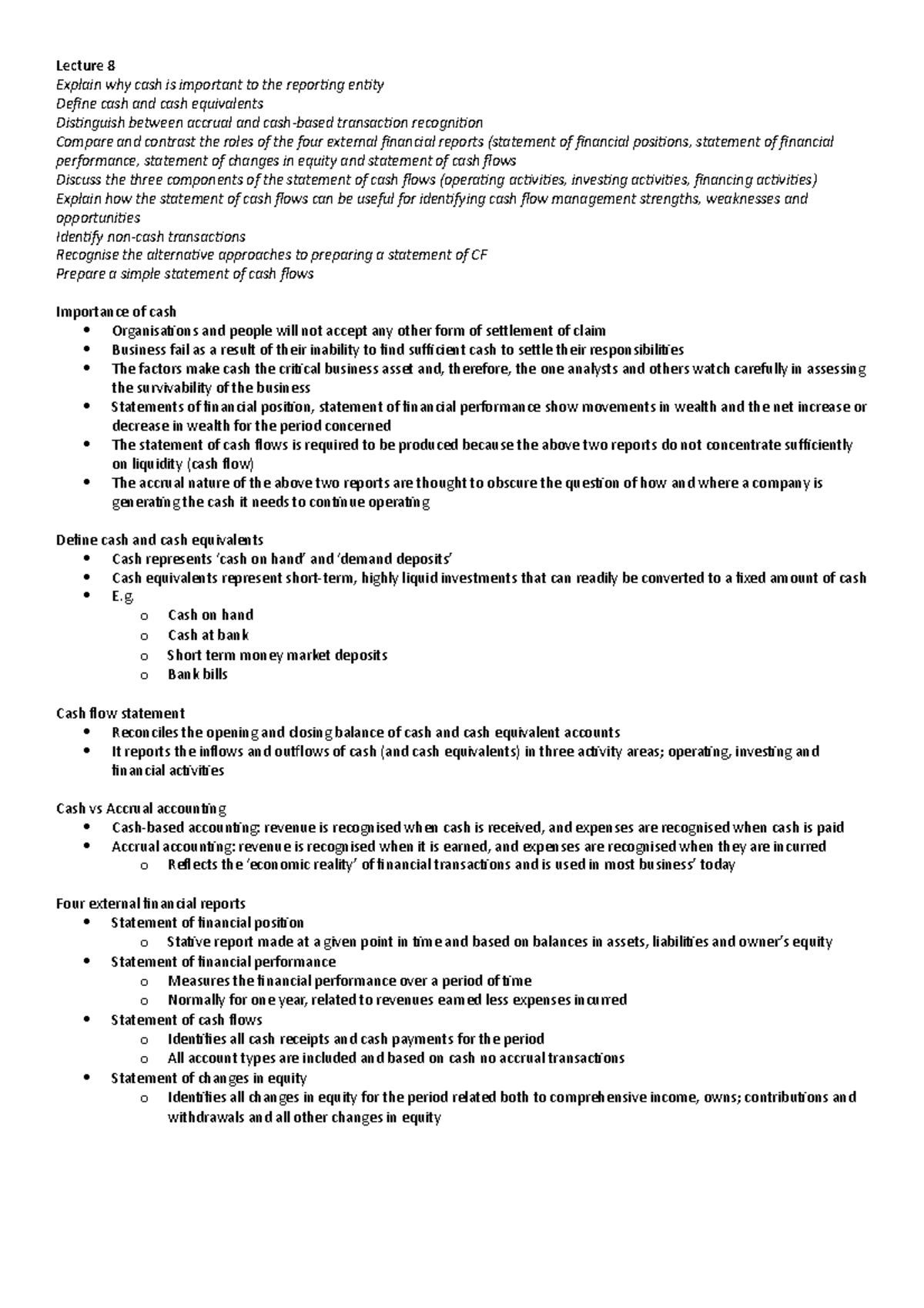 Lecture 8 - Notes - Lecture 8 Explain why cash is important to the ...