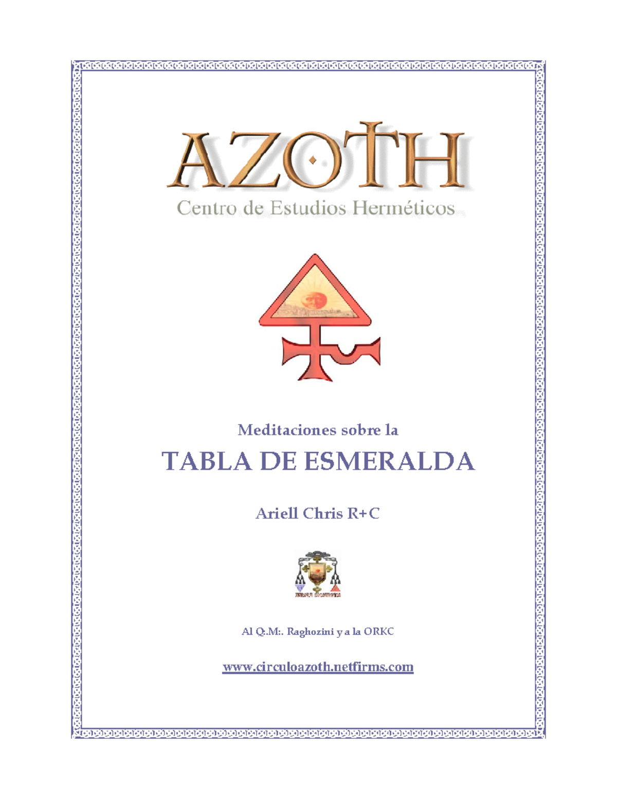 Meditaciones sobre la Tabla de Esmeralda Meditaciones sobre la TABLA