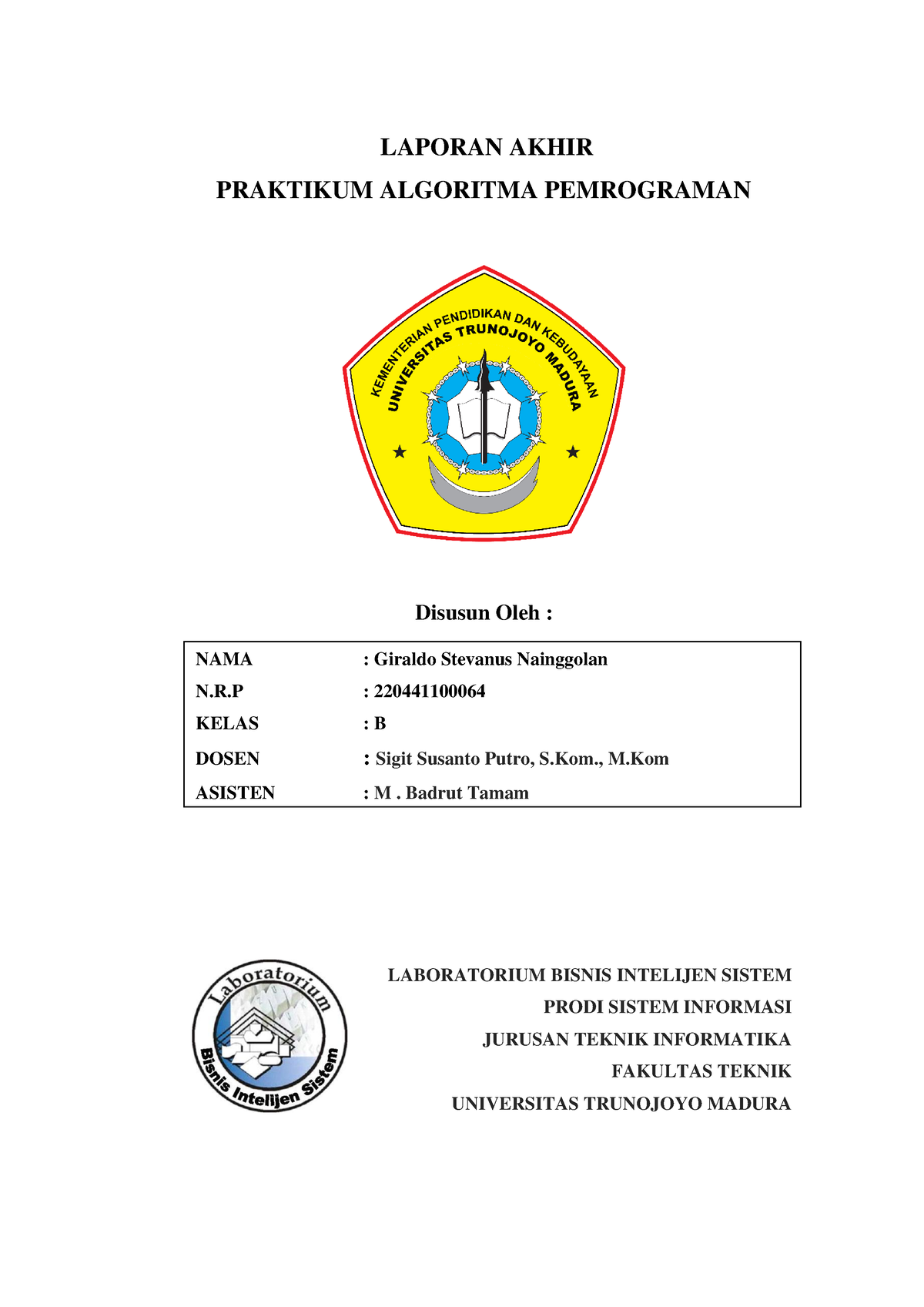 Laporan Akhir LPRO - LAPORAN AKHIR PRAKTIKUM ALGORITMA PEMROGRAMAN ...