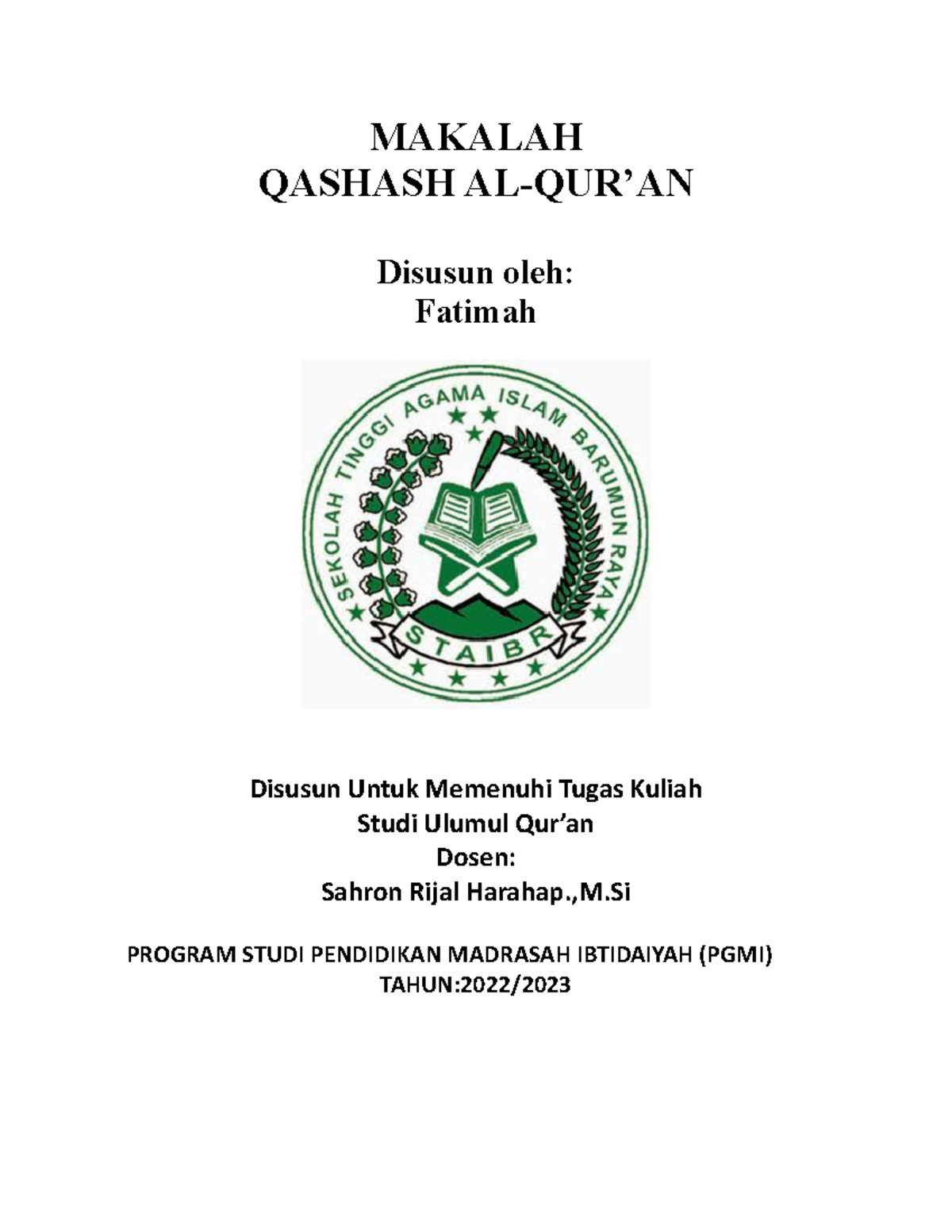 Fatimah Qashash AL-QUR'AN 020297 - MAKALAH QASHASH AL-QUR’AN Disusun ...