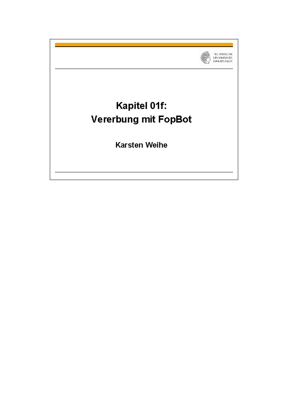 Folien 01f Vererbung mit Fop Bot - Kapitel 01f: Vererbung mit FopBot ...