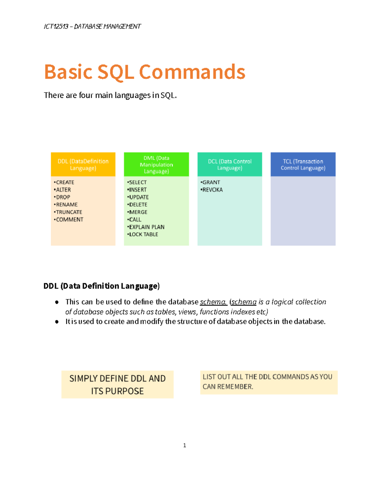 SQL Commands - Basic SQL Commands There are four main languages in SQL ...
