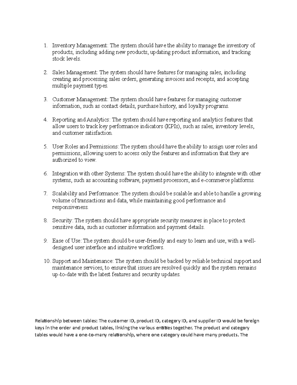 Store management system Inventory Management The system should have