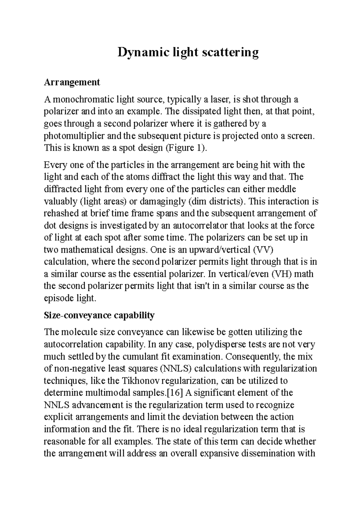 Dynamic light scatterin 1 - Dynamic light scattering Arrangement A ...