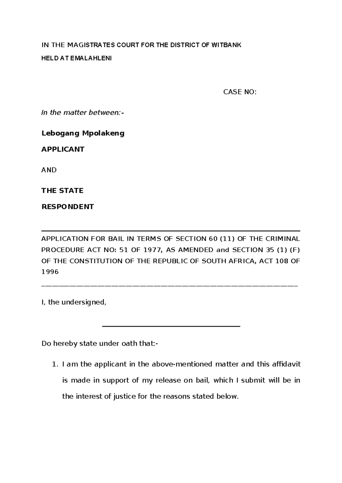 Bail Template - IN THE MAGISTRATES COURT FOR THE DISTRICT OF WITBANK ...