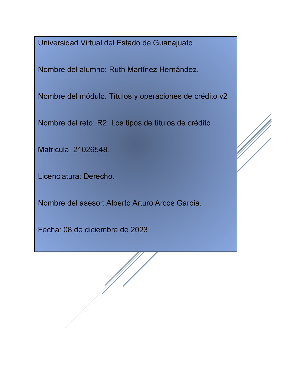 Reto 2 Los Tipos De Títulos De Crédito Universidad Virtual Del Estado De Guanajuato Nombre 1737