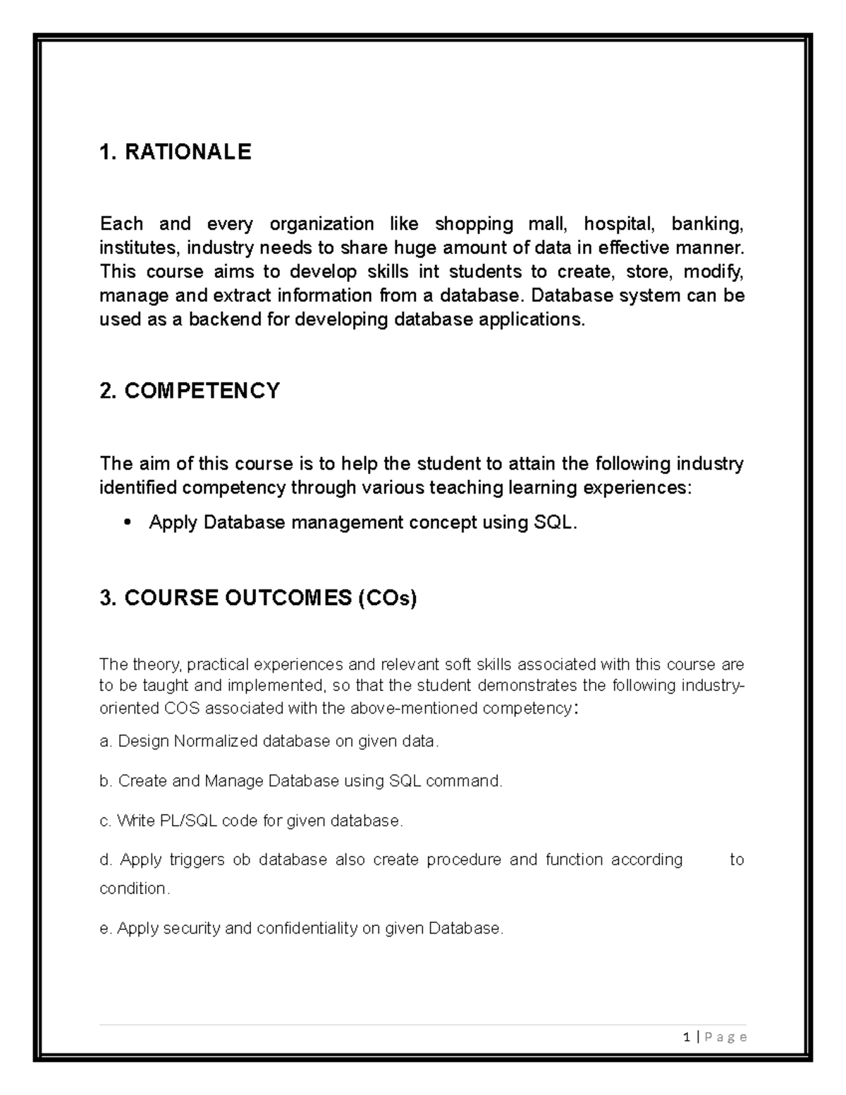 DBMS Report - 1. RATIONALE Each and every organization like shopping ...