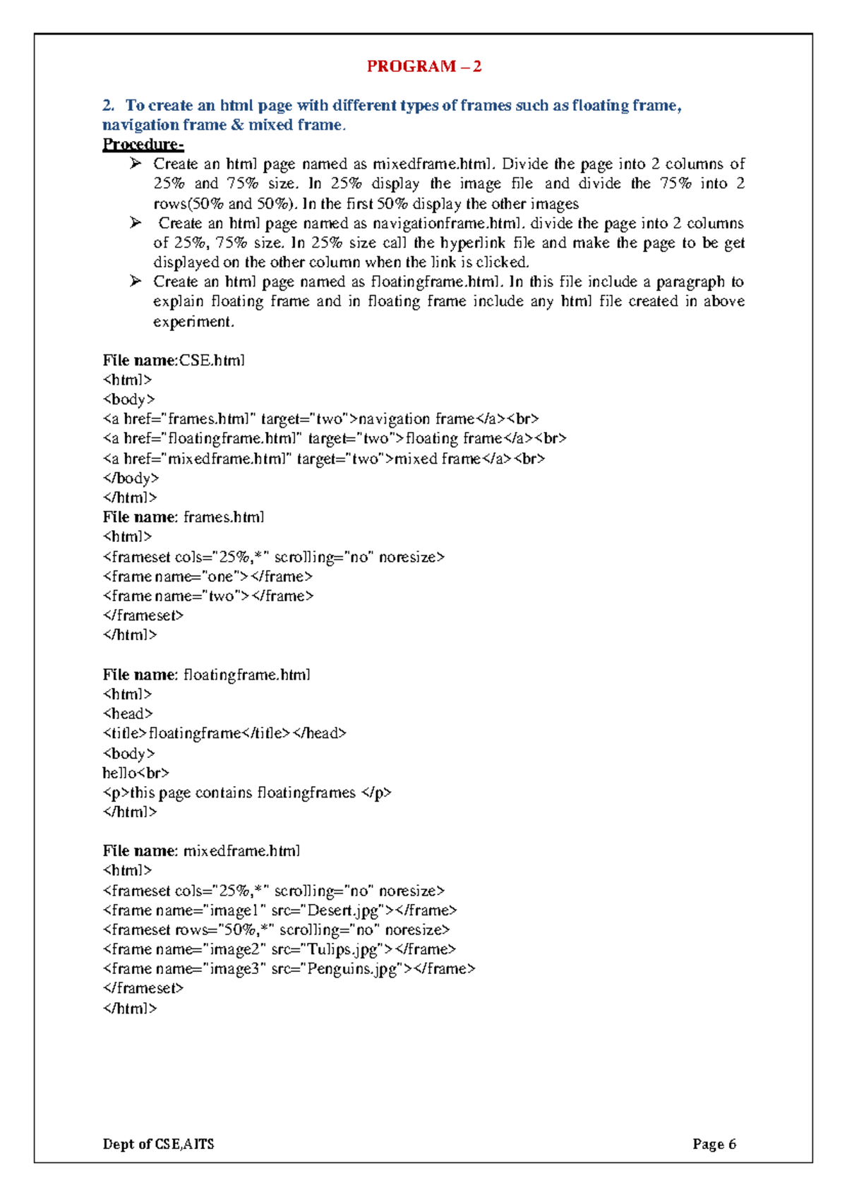 Simple student bio-data - Dept of CSE,AITS Page 6 PROGRAM – 2 To create ...