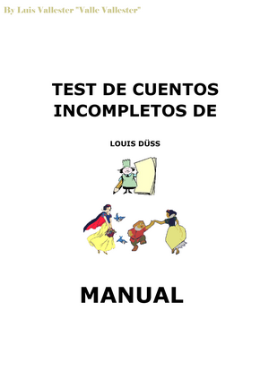 TEST DE Cuentos Incompletos DE Louis DUS - TEST DE CUENTOS INCOMPLETOS DE  LOUIS DÜSS MANUAL CUENTOS - Studocu